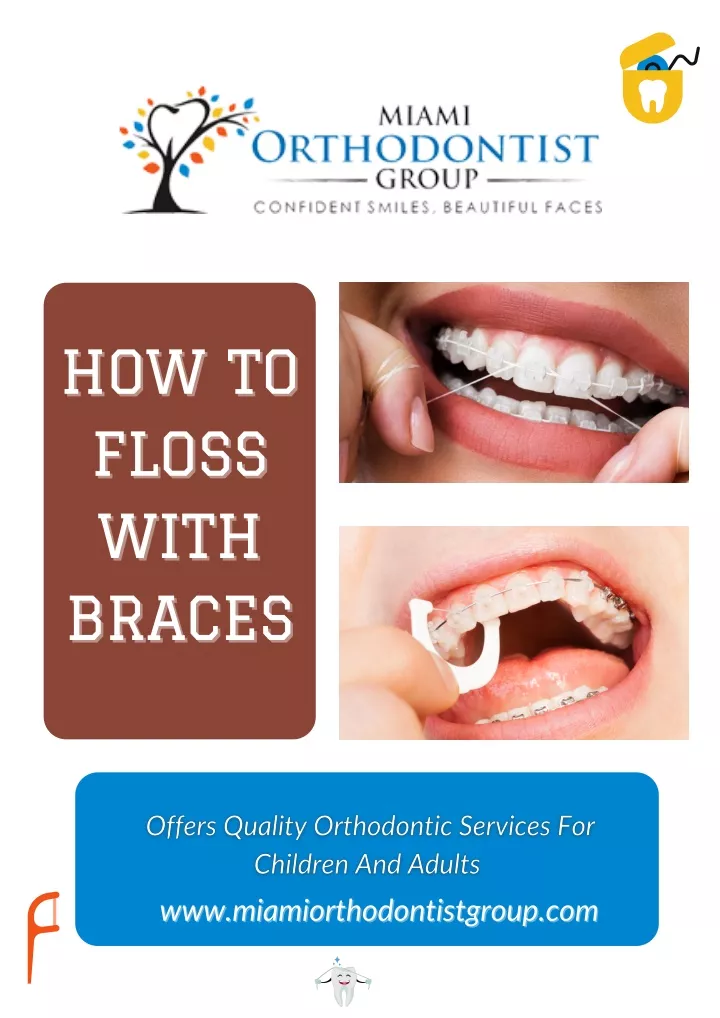 how to how to floss floss with with braces braces