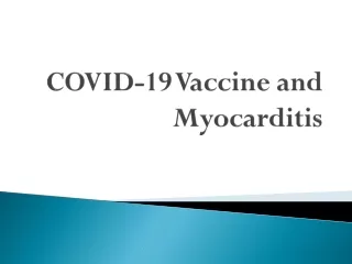 COVID-19 Vaccine and Myocarditis