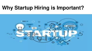 Why Startup Hiring is Important?