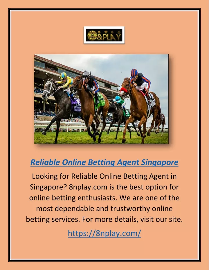 reliable online betting agent singapore