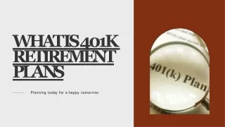What Is 401k Retirement Plans
