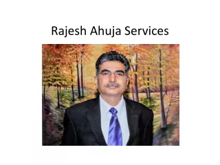 Rajesh Ahuja Services