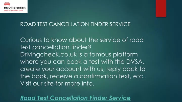 road test cancellation finder service