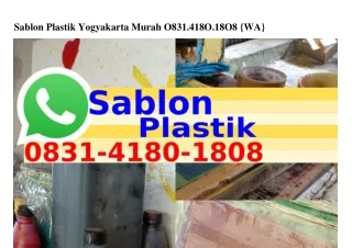 sablon plastik yogyakarta murah o831 418o 18o8 wa