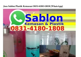 jasa sablon plastik kemasan o831 418o 18o8