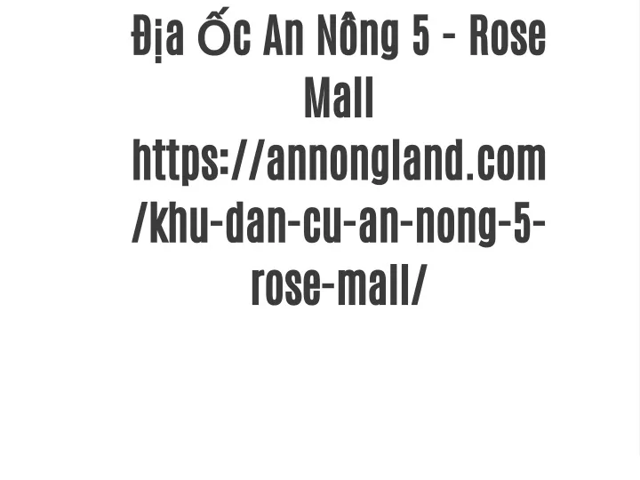 a c an n ng 5 rose mall https annongland