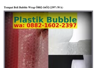tempat beli bubble wrap 882 16 2 2397 wa
