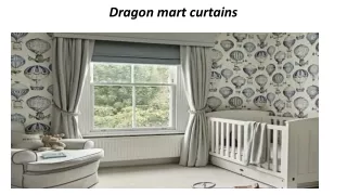 dragon mart curtains
