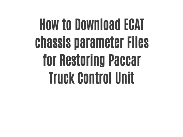 how to download ecat chassis parameter files