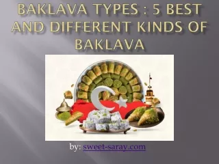 Baklava Types -5 Best and Different Kinds of Baklava