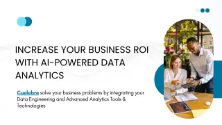 Increase Your Business ROI With AI-Powered Data Analytics