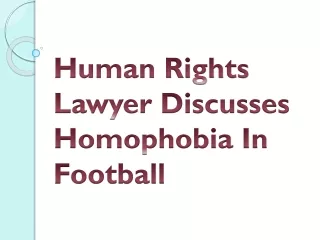 Human Rights Lawyer Discusses Homophobia In Football