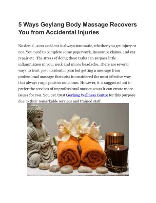 5 Ways Geylang Body Massage Recovers You from Accidental Injuries