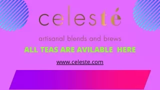 all teas are avilable here