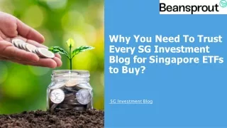 Why You Need To Trust Every SG Investment Blog for Singapore ETFs to Buy
