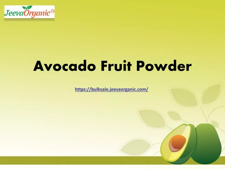 avocado fruit powder