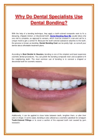 why do dental specialists use dental bonding