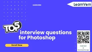 Top 5 interview questions for Photoshop