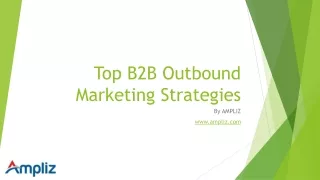 top b2b outbound marketing strategies