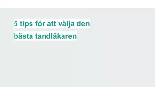 5 tips f r att v lja den