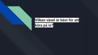 vilken v xel r b st f r att k ra p is