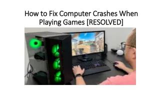 how to fix computer crashes when playing games resolved