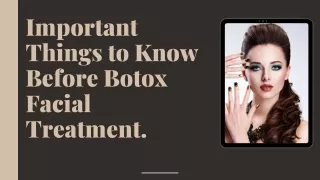 Must Points to Know Before Botox Facial Treatment