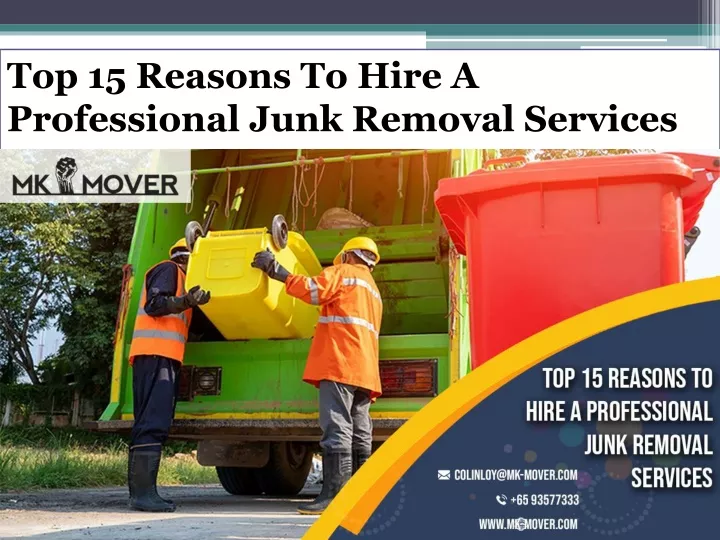 top 15 reasons to hire a professional junk