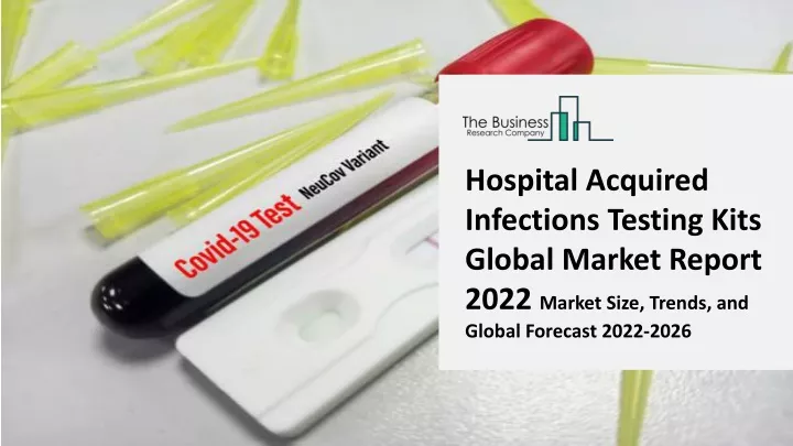 hospital acquired infections testing kits global