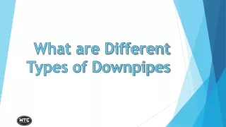 what are different types of downpipes