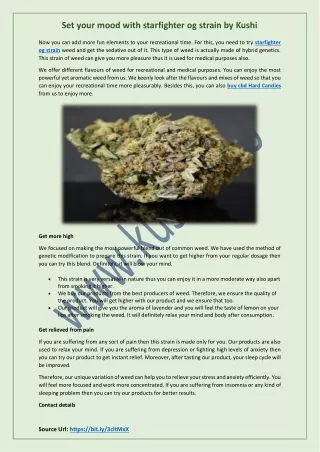 set your mood with starfighter og strain by kushi