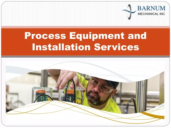 process equipment and installation services