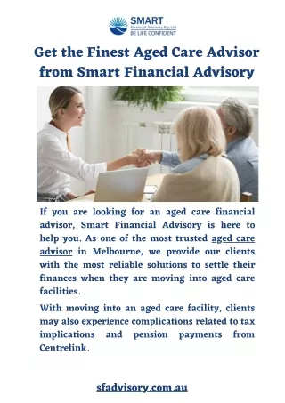 Get the finest aged care advisor from Smart Financial Advisory