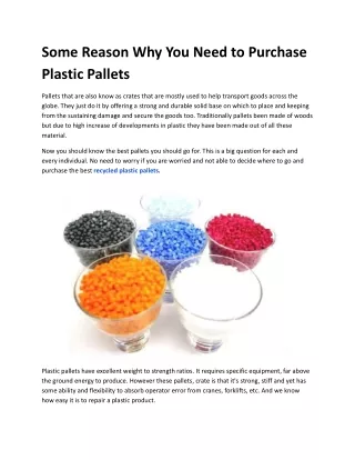 some reason why you need to purchase plastic