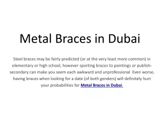 metal braces in dubai