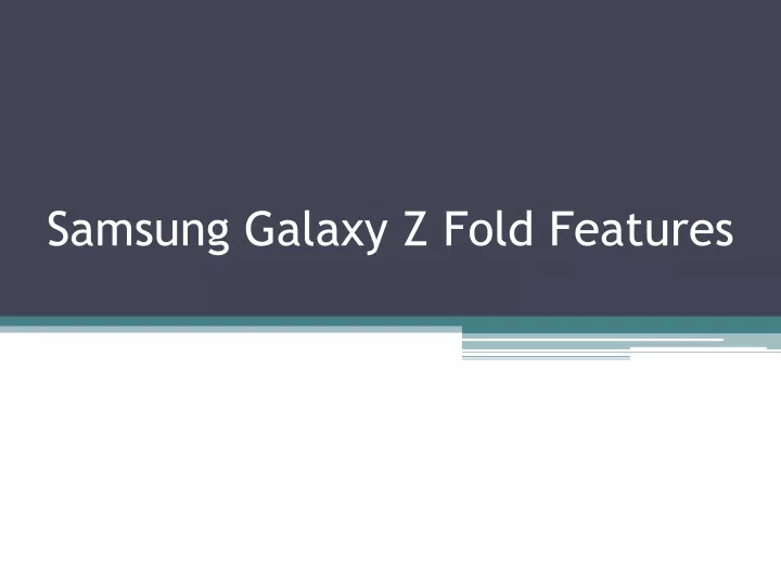 samsung galaxy z fold features