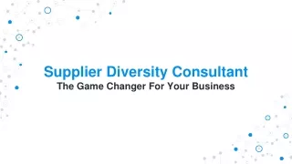 supplier diversity consultant the game changer for your business