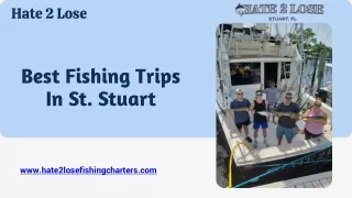 Choose The Best Fishing Trips In St. Stuart