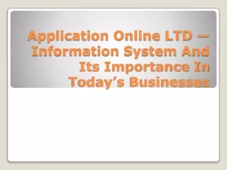 application online ltd information system and its importance in today s businesses