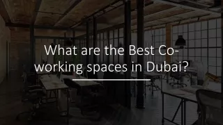 what are the best co working spaces in dubai