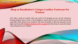 Shop at Smibulun’s Unique Leather Footwear for Women