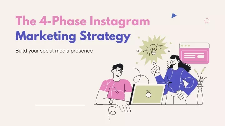 the 4 phase instagram marketing strategy