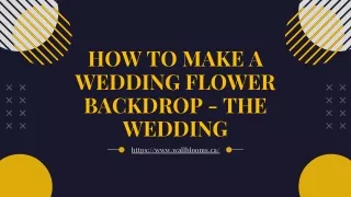 how to make a wedding flower backdrop the wedding
