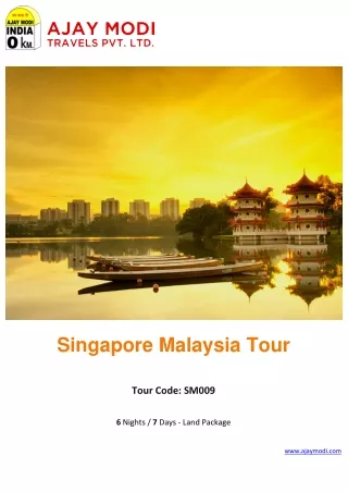 Book Singapore Malaysia Tour Packages – Ajay Modi Travels