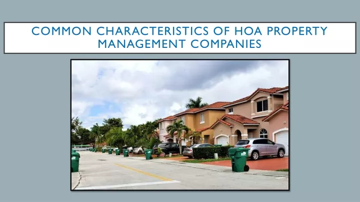 common characteristics of hoa property management companies