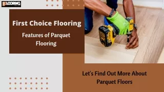 The Advantages of Parquet Wood Flooring - First Choice Flooring