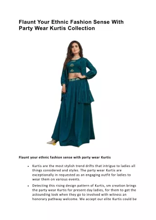 Flaunt Your Ethnic Fashion Sense With Party Wear Kurtis Collection