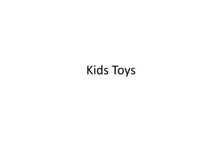 Kids Toys