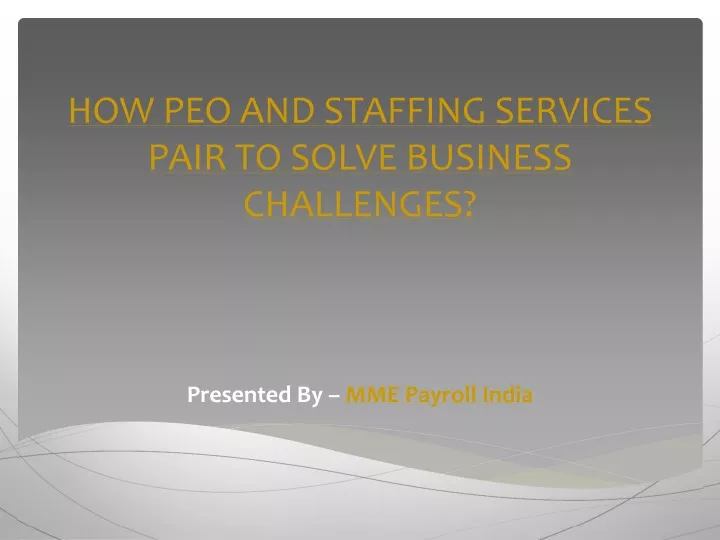how peo and staffing services pair to solve business challenges