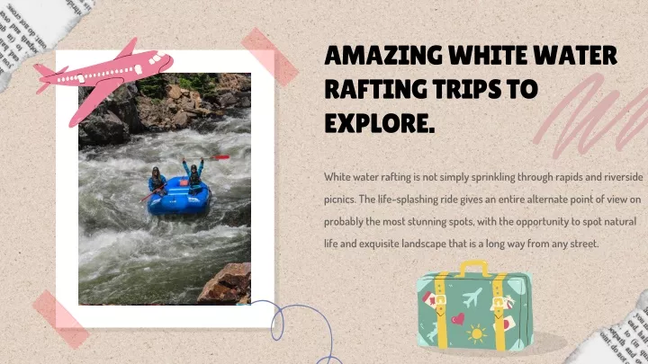 amazing white water rafting trips to explore